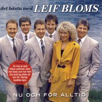 Leif Bloms - Nu Och För Alltid