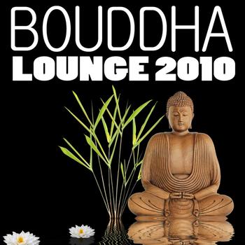 Various Artists - Bouddha Lounge 2010