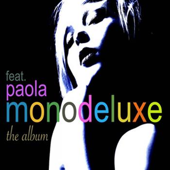 Monodeluxe - Monodeluxe: The Album