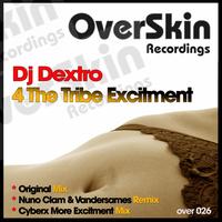 DJ Dextro - 4 the Tribe Excitment