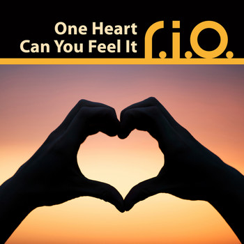 R.I.O. - One Heart / Can You Feel It