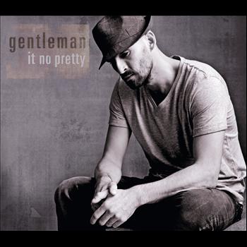 Gentleman - It No Pretty (ROW Version)