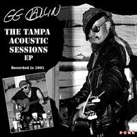 GG Allin - The Tampa Acoustic Sessions EP (Explicit)