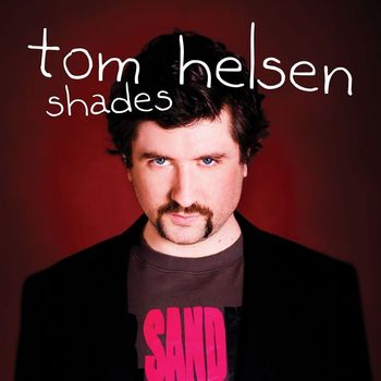 Tom Helsen - Shades