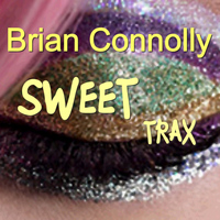 Brian Connolly - Sweet Trax