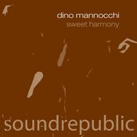 Dino Mannocchi - Sweet Harmony