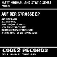 Matt Minimal, Static Sense - Auf der Strasse - EP