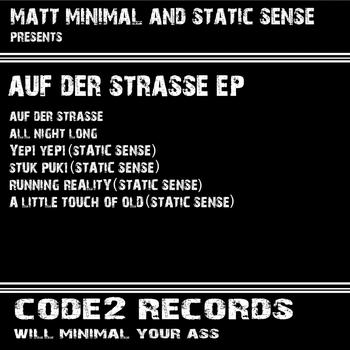 Matt Minimal, Static Sense - Auf der Strasse - EP