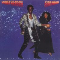 Larry Graham & Graham Central Station - Star Walk