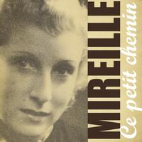 Mireille - Ce petit chemin