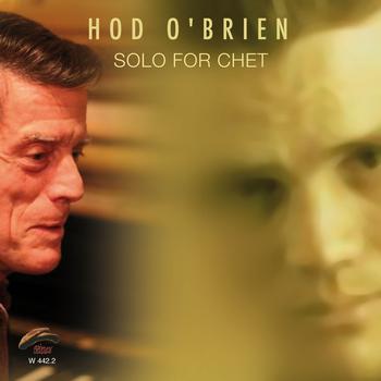 Hod O'Brien - Solo for chet