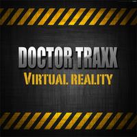 Doctor Traxx - Virtual Reality
