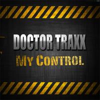 Doctor Traxx - My Control