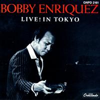 Bobby Enriquez - Live! In Tokyo
