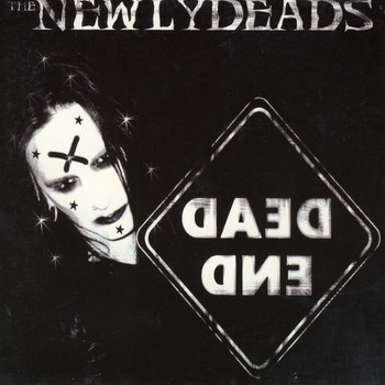 The Newlydeads - Dead End