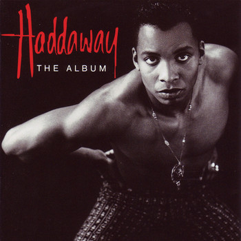 Haddaway - The Album