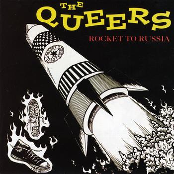 The Queers - Rocket to Russia
