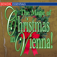 Various Artists - The Magic of Christmas in Vienna