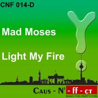 Mad Moses - Light My Fire