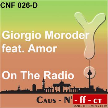 Giorgio Moroder - On the Radio (Featuring Amor)