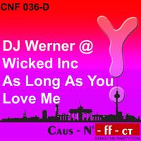 DJ Werner, Wicked Inc. - As Long As You Love Me