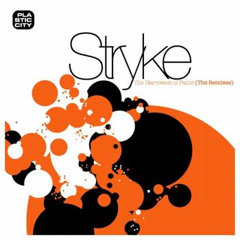 Stryke - The Narrowest Of Paths (The Remixes)