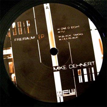 Mike Dehnert - Freiraum EP