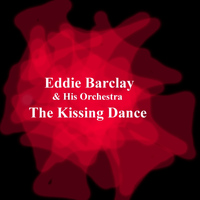 Eddie Barclay - The Kissing Dance
