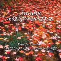 Ghizela Rowe & Gideon Wagner - Autumn - A Season In Verse