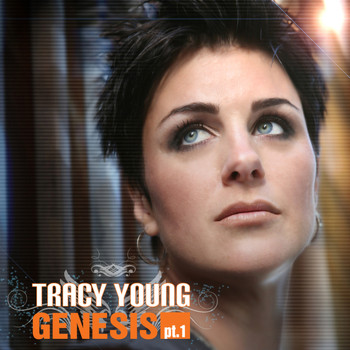 Tracy Young - Genesis Part 1