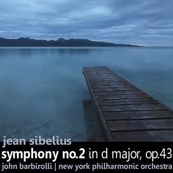 The New York Philharmonic Orchestra - Sibelius: Symphony No. 2 in D Major, Op. 43