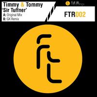 Timmy & Tommy - Sir Tuffner