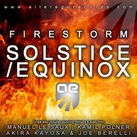 Firestorm - Solstice / Equinox