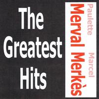 Marcel Merkès, Paulette Merval - Marcel Merkès & Paulette Merval - The greatest hits