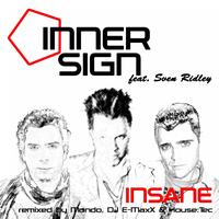 Inner Sign, Sven Ridley - Insane