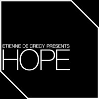 Etienne De Crécy - Hope