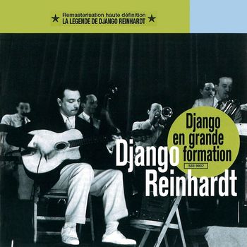 Django Reinhardt - Grande formation, la légende de Django Reinhardt