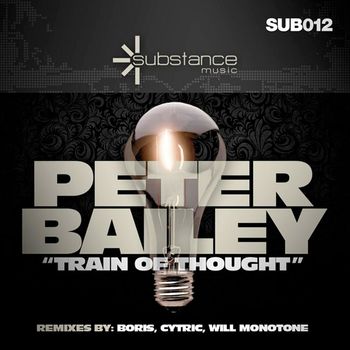 Peter Bailey - Train of Thought