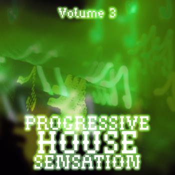 Various Artists - Progressive House Sensation, Vol. 3
