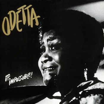 Odetta - It's Impossible