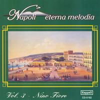 Nino Fiore - Napoli eterna melodia, Vol. 3