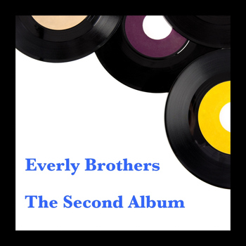Everly Brothers - The Second Album