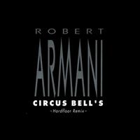 Robert Armani - Circus Bells