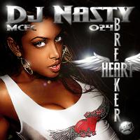 DJ Nasty - Heartbreaker