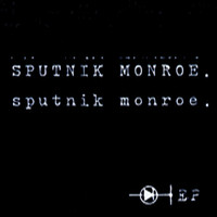 Sputnik Monroe - Sputnik Monroe