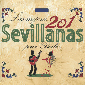 Various Artists - Las Mejores 201 Sevillanas para Bailar