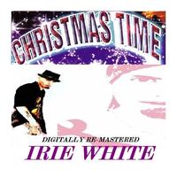 Irie White - Christmas Time