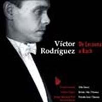 Victor Rodriguez - De Lecuona A Bach