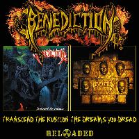 BENEDICTION - Transcend The Rubicon / The Dreams You Dread Reloaded