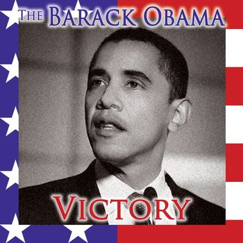 Various Artists - The Barack Obama Victory